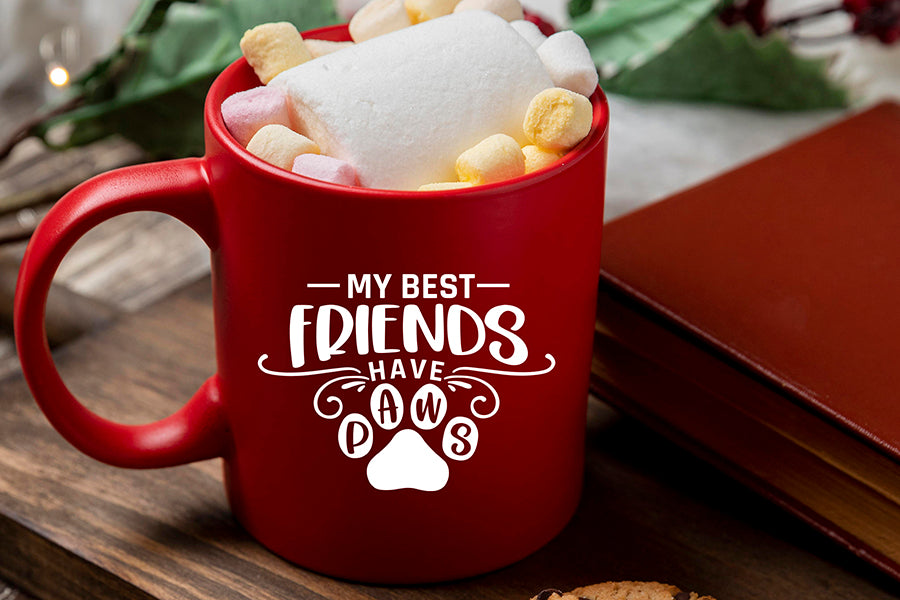 My Best Friends Have Paws - Dog Quote SVG