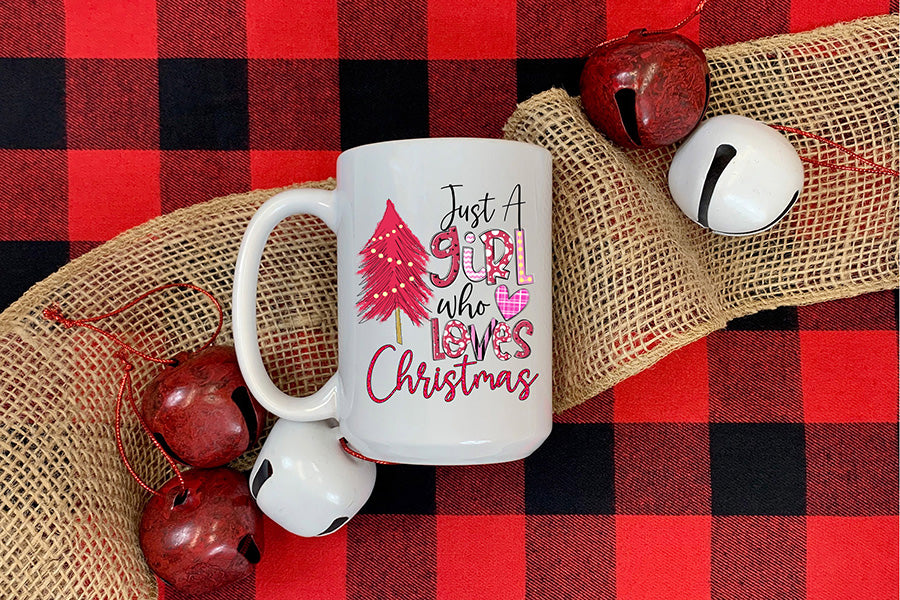 Just a Girl Who Loves Christmas PNG Sublimation