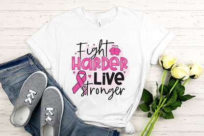 Fight Harder Live Stronger - Breast Cancer PNG