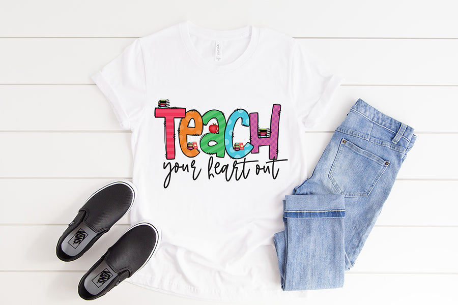 Teach Your Heart out, Teacher PNG Sublimation