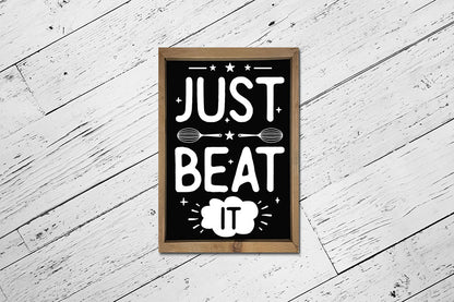 Just Beat It SVG, Funny Kitchen Sign SVG