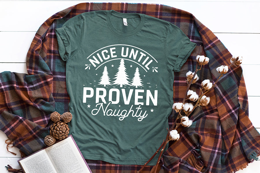 Christmas SVG - Nice Until Proven Naughty SVG