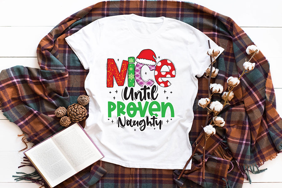 Nice Until Proven Naughty, Funny Christmas PNG