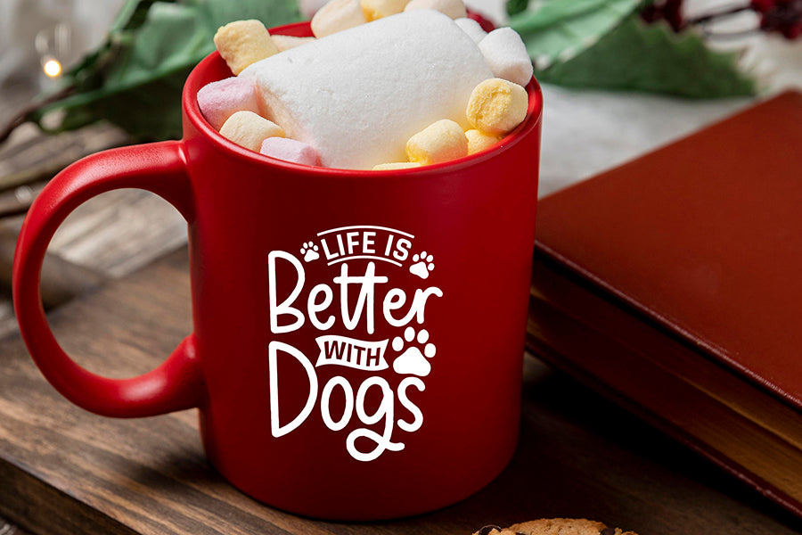 Life is Better with Dogs - Dog Quote SVG