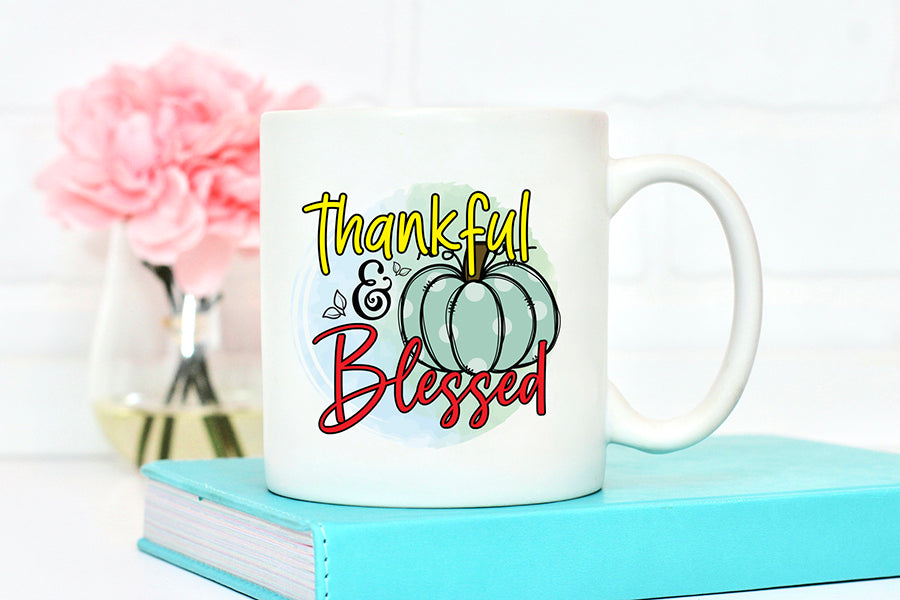 Thankful & Blessed - Thanksgiving Sublimation