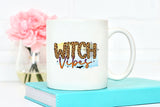 Witch Vibes | Halloween Witch Sublimation