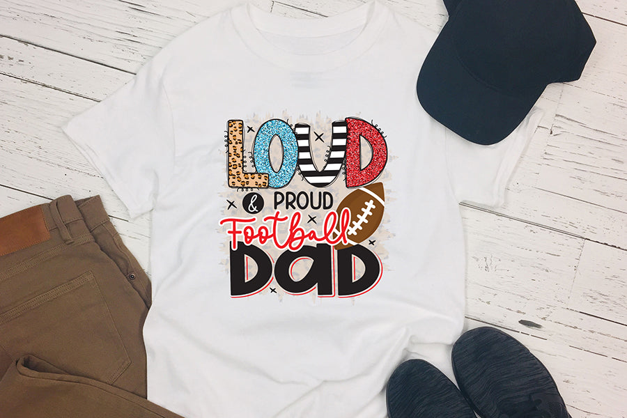 Loud & Proud Football Dad | Football PNG Sublimation