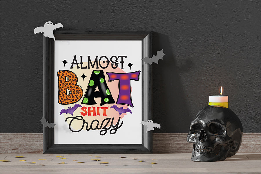 Almost Bat Shit Crazy PNG - Halloween PNG