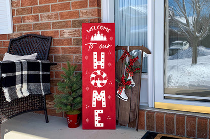 Welcome to Our Home, Christmas Porch Sign SVG