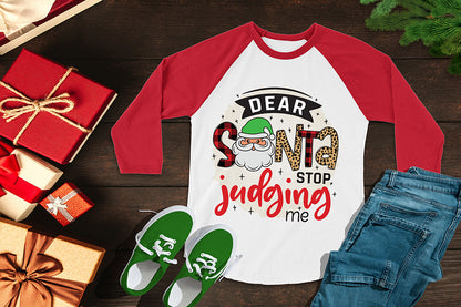 Dear Santa Stop Judging Me, Funny Christmas PNG