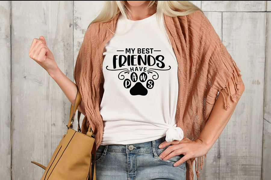 My Best Friends Have Paws - Dog Quote SVG