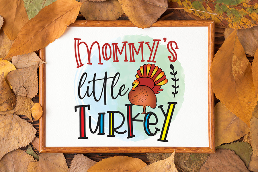 Thanksgiving Sublimation, Mommy's Little Turkey