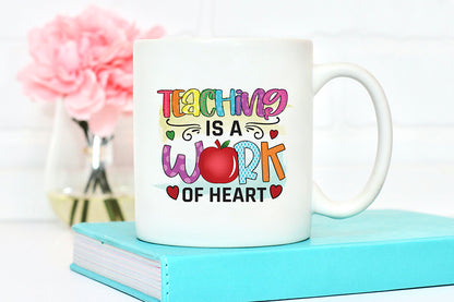 Teaching is a Work of Heart, Teacher PNG Sublimation