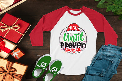 Funny Christmas PNG - Nice Until Proven Naughty