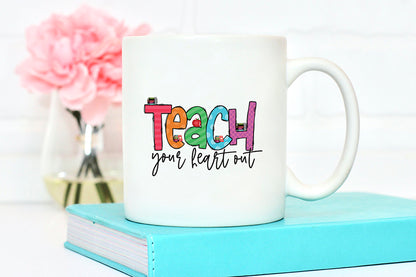 Teach Your Heart out, Teacher PNG Sublimation