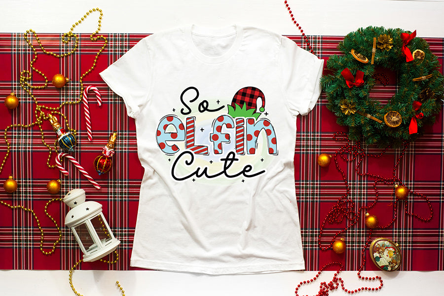 So Elfin Cute PNG - Kids Christmas Sublimation
