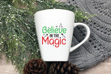Believe in the Magic - Christmas SVG