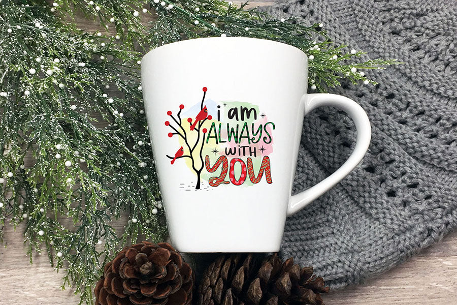 I Am Always with You | Christmas Cardinal Sublimation