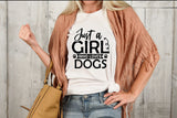 Just a Girl Who Loves Dogs - Dog Quote SVG