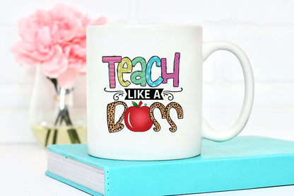 Teach Like a Boss PNG - Teacher Sublimation Design