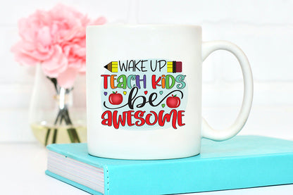 Teacher PNG - Wake Up Teach Kids Be Awesome