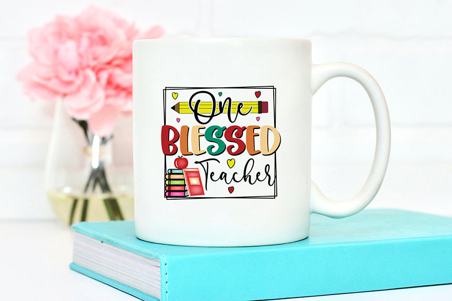 One Blessed Teacher - Teacher PNG Sublimation