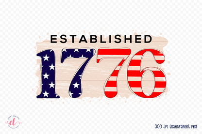 Patriotic Sublimation Design | Established 1776 PNG