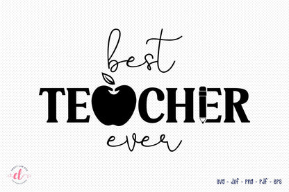 Best Teacher Ever | Free Teacher SVG