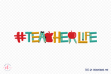 Teacher Sublimation Design, Teacher Life