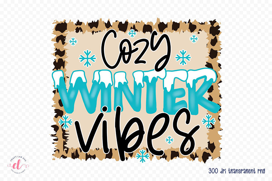 Winter Sublimation Design - Cozy Winter Vibes