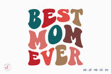 Retro Mother's Day SVG, Best Mom Ever