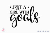Girl Power SVG - Just a Girl With Goals SVG