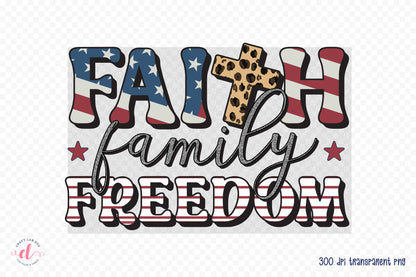 Retro 4th of July Sublimation, Faith Family Freedom PNG