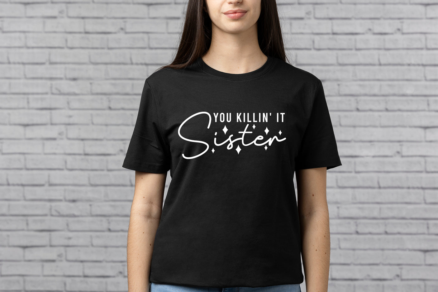Girl Power SVG | You Killin It Sister SVG